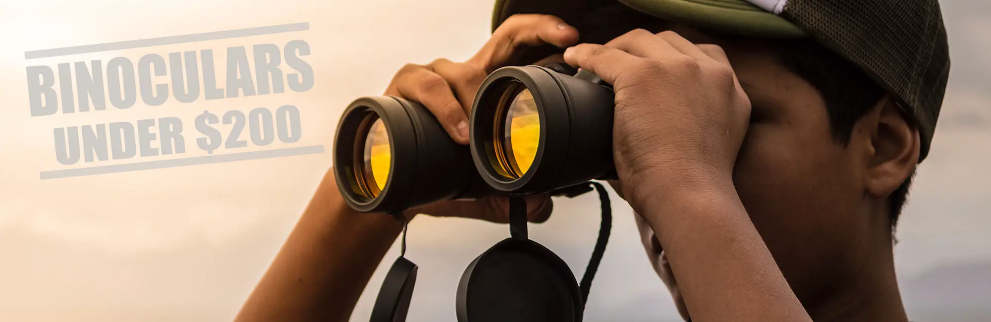 Best binoculars under 200 - header